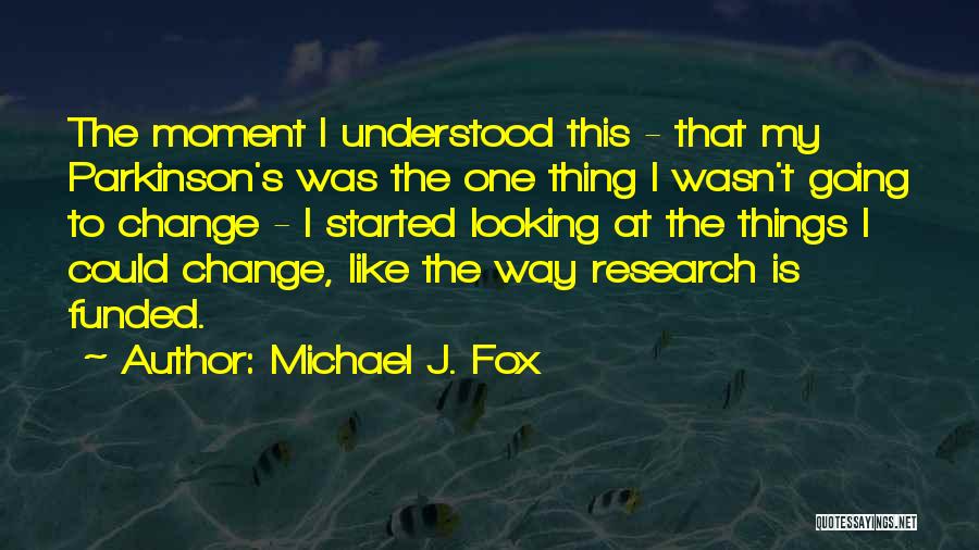 Michael J. Fox Quotes 1234820