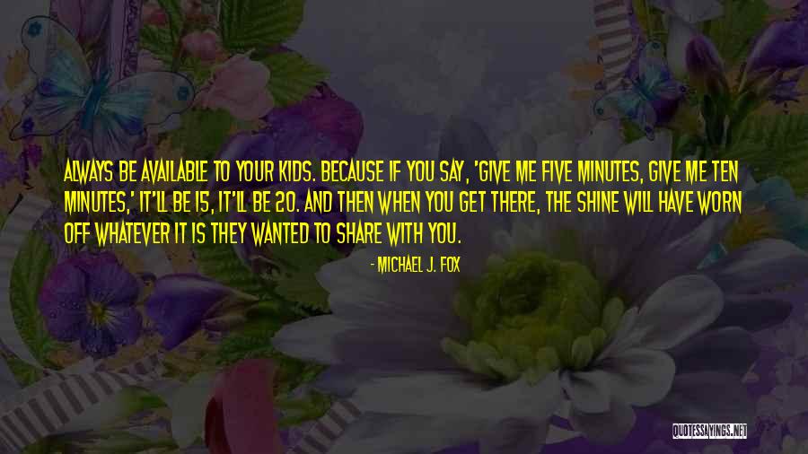Michael J. Fox Quotes 1870480 Michael J. Fox Quotes 1870480