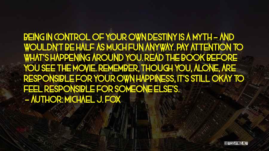 Michael J. Fox Quotes 1893518