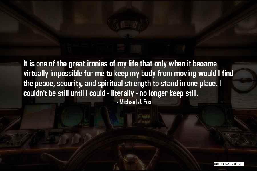 Michael J. Fox Quotes 2128547 Michael J. Fox Quotes 2128547