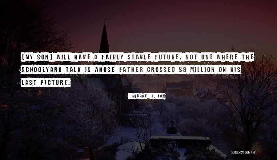 Michael J. Fox Quotes 2262347 Michael J. Fox Quotes 2262347