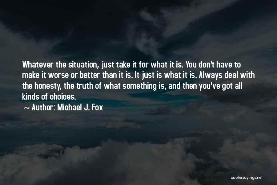 Michael J. Fox Quotes 286181