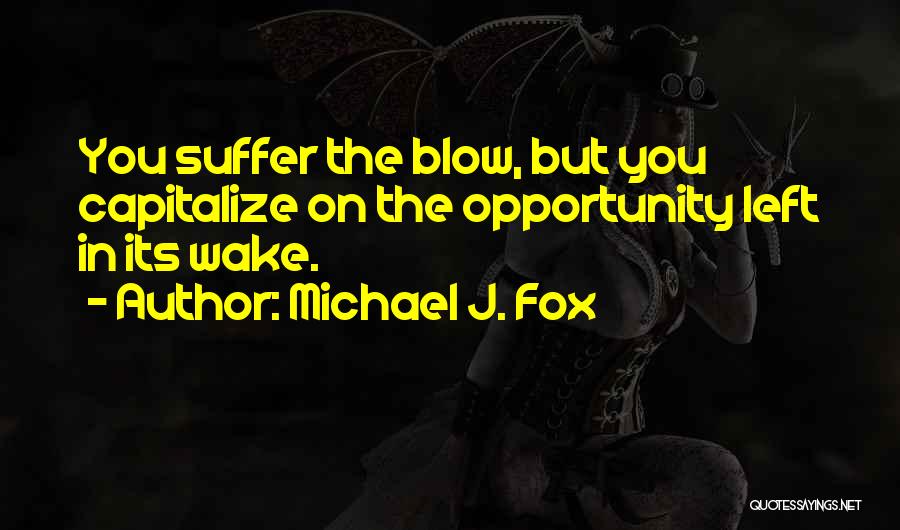Michael J. Fox Quotes 623026