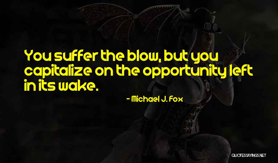 Michael J. Fox Quotes 623026 Michael J. Fox Quotes 623026