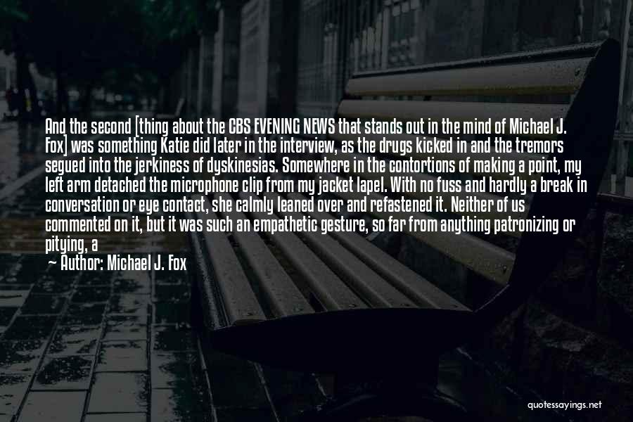 Michael J. Fox Quotes 677521