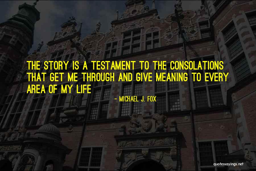 Michael J. Fox Quotes 749364 Michael J. Fox Quotes 749364