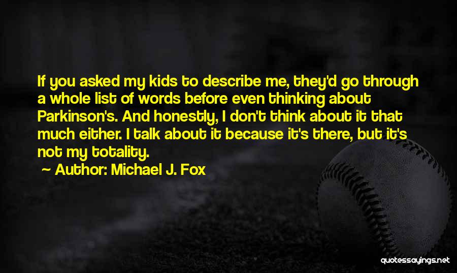 Michael J. Fox Quotes 801510