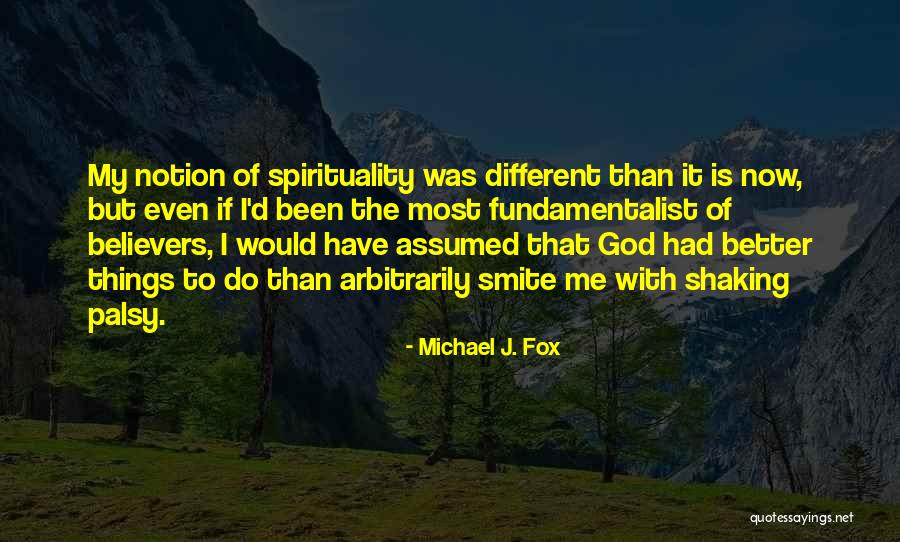 Michael J. Fox Quotes 90738