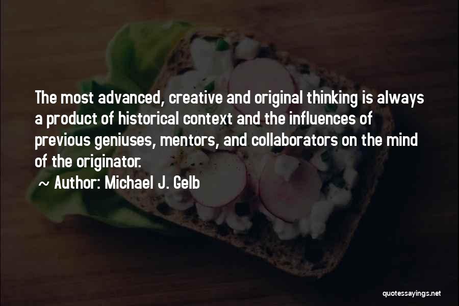 Michael J. Gelb Quotes 1261234