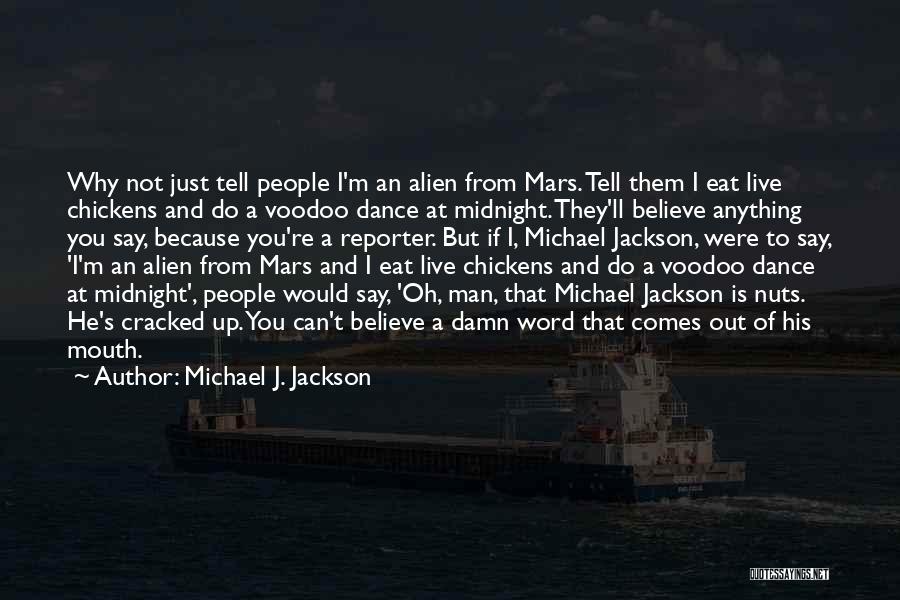 Michael J. Jackson Quotes 1152041