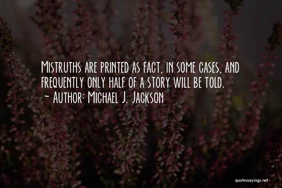 Michael J. Jackson Quotes 348505