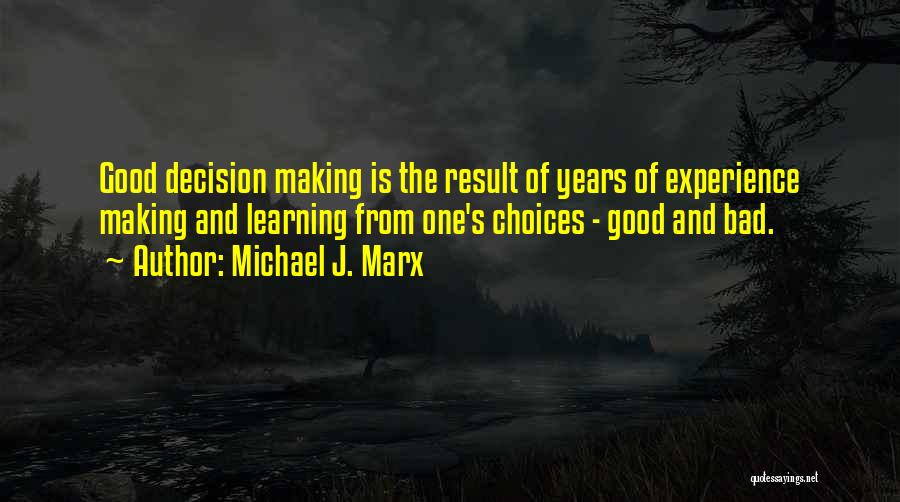 Michael J. Marx Quotes 678255