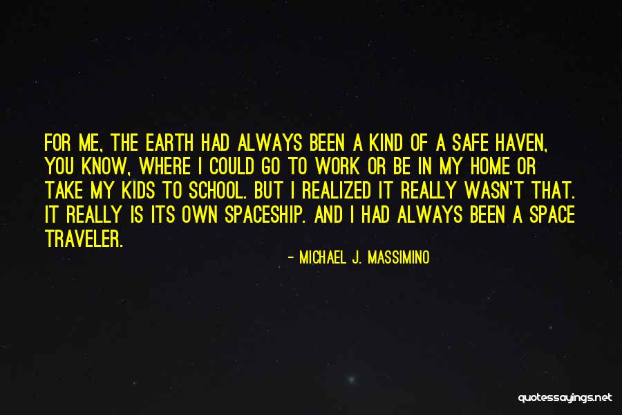 Michael J. Massimino Quotes 1469816