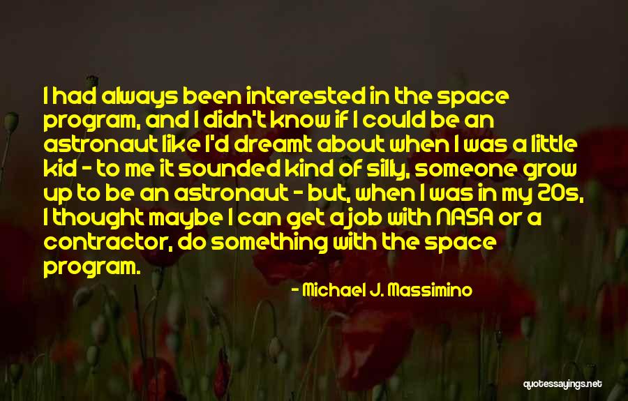 Michael J. Massimino Quotes 1951458