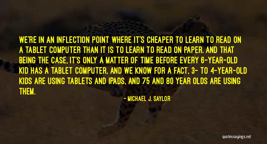 Michael J. Saylor Quotes 1100199 Michael J. Saylor Quotes 1100199