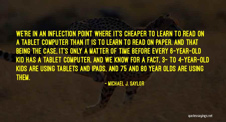 Michael J. Saylor Quotes 1100199