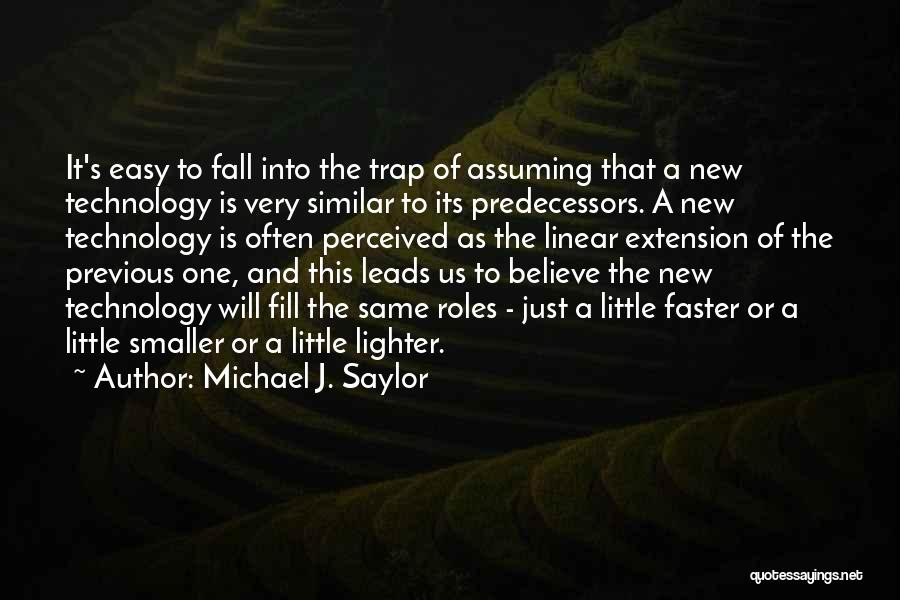 Michael J. Saylor Quotes 1294704