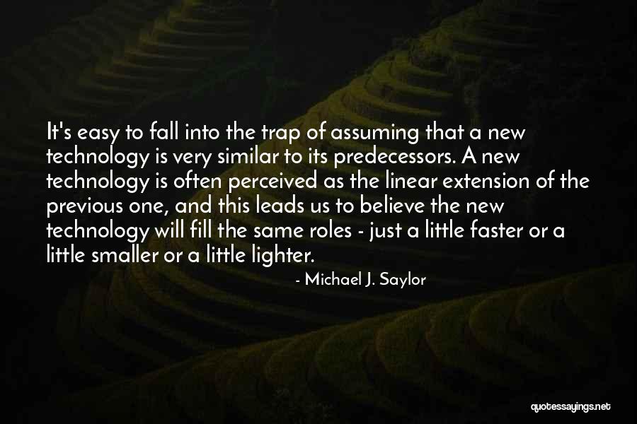 Michael J. Saylor Quotes 1294704