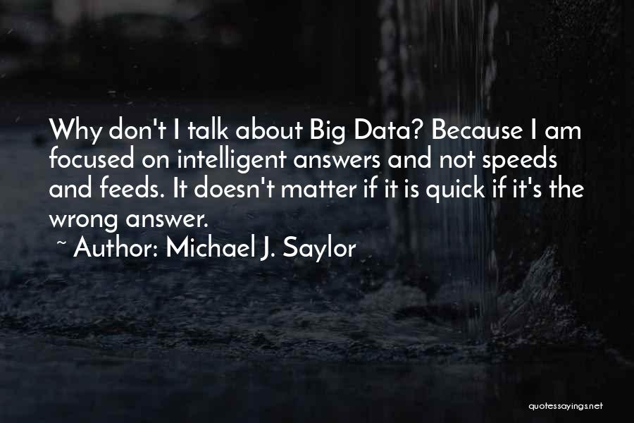 Michael J. Saylor Quotes 2101774