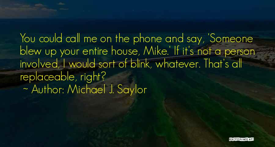 Michael J. Saylor Quotes 262329