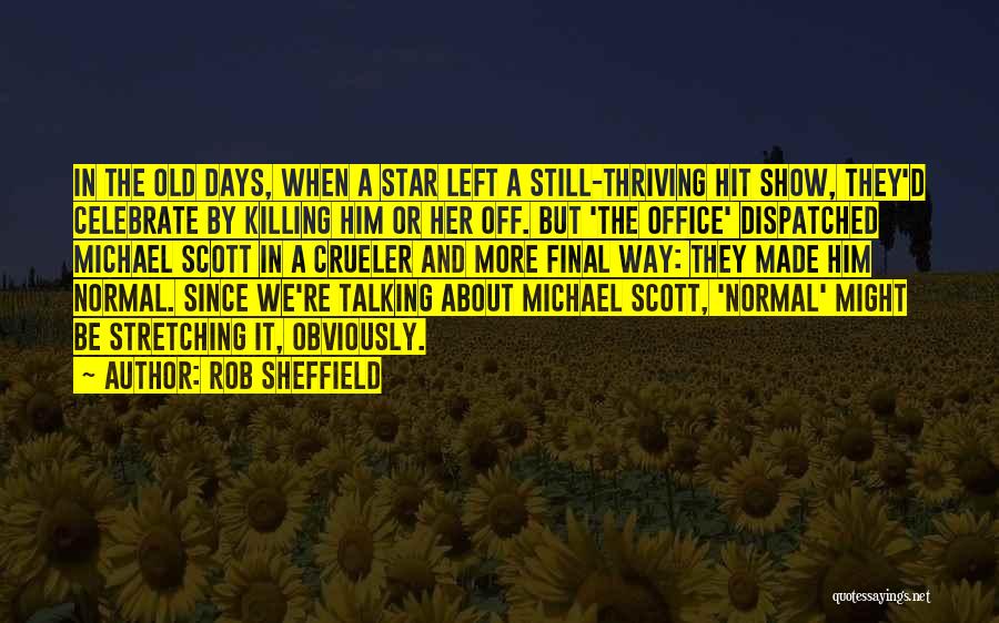 Michael J Scott The Office Quotes By Rob Sheffield