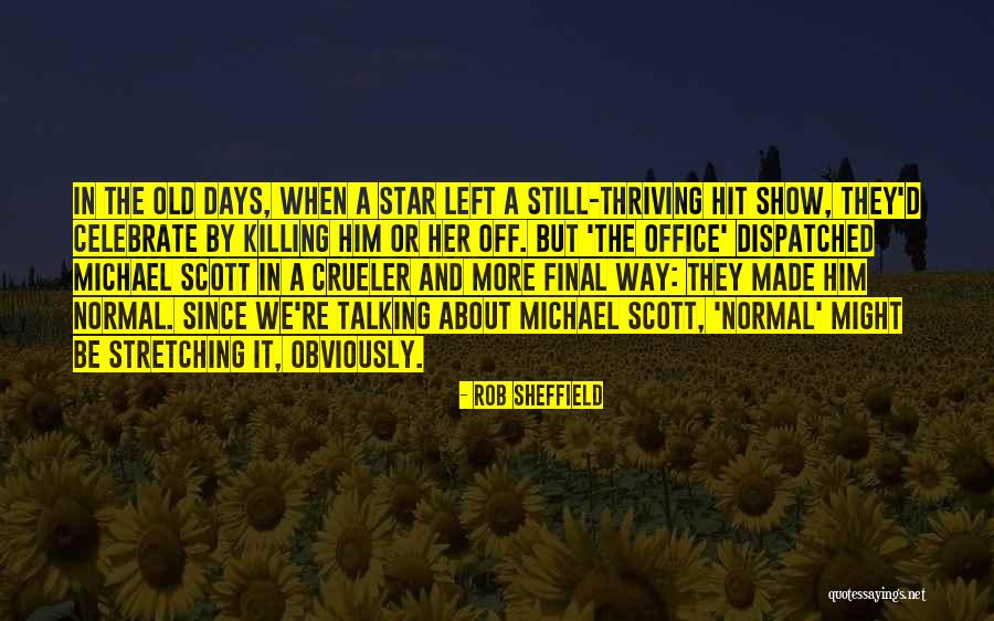 Michael J Scott The Office Quotes By Rob Sheffield