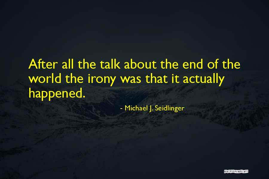 Michael J. Seidlinger Quotes 2148161