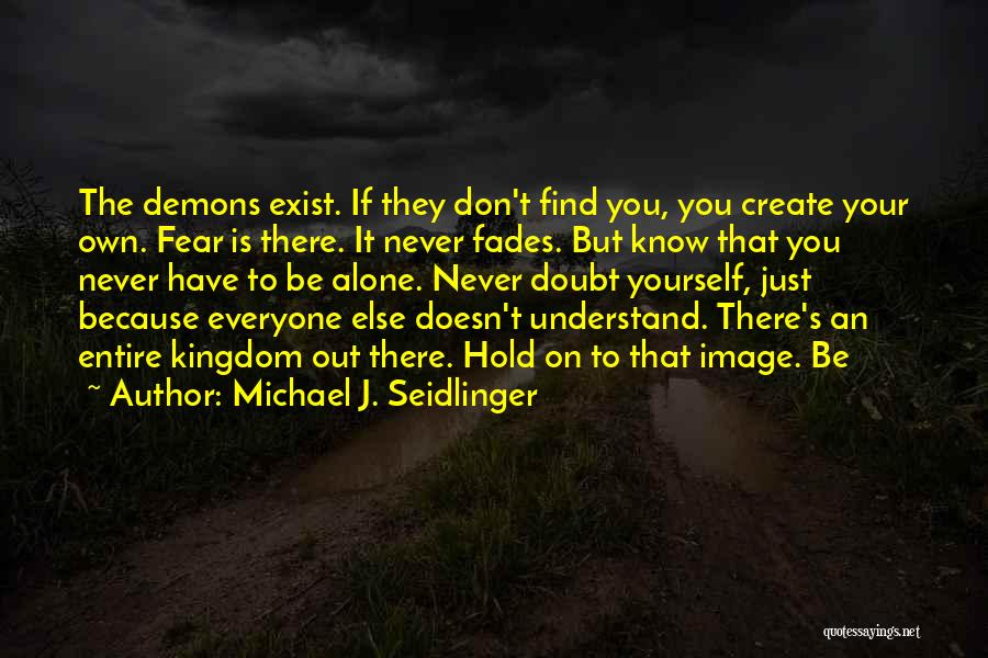 Michael J. Seidlinger Quotes 571977