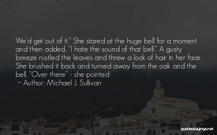 Michael J. Sullivan Quotes 1235456