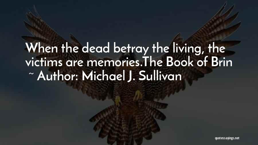 Michael J. Sullivan Quotes 1332930