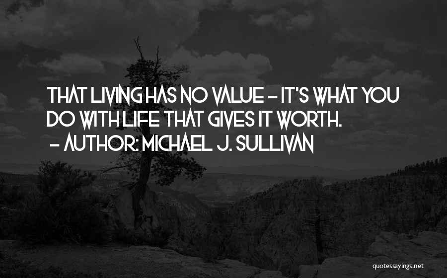 Michael J. Sullivan Quotes 1554544