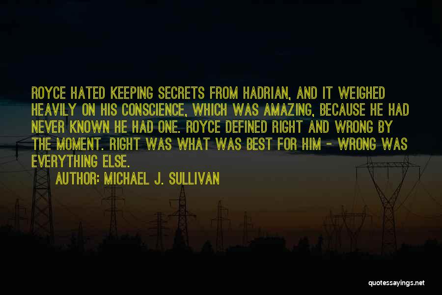 Michael J. Sullivan Quotes 1904083