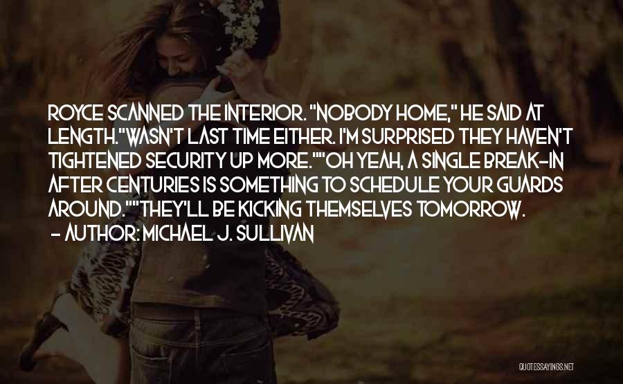 Michael J. Sullivan Quotes 1923862