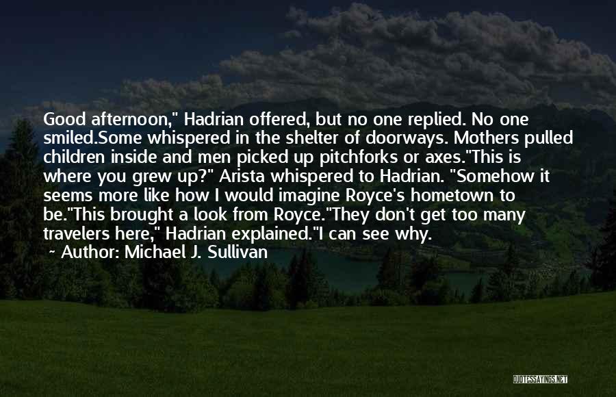 Michael J. Sullivan Quotes 1948184