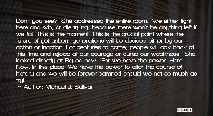 Michael J. Sullivan Quotes 592502