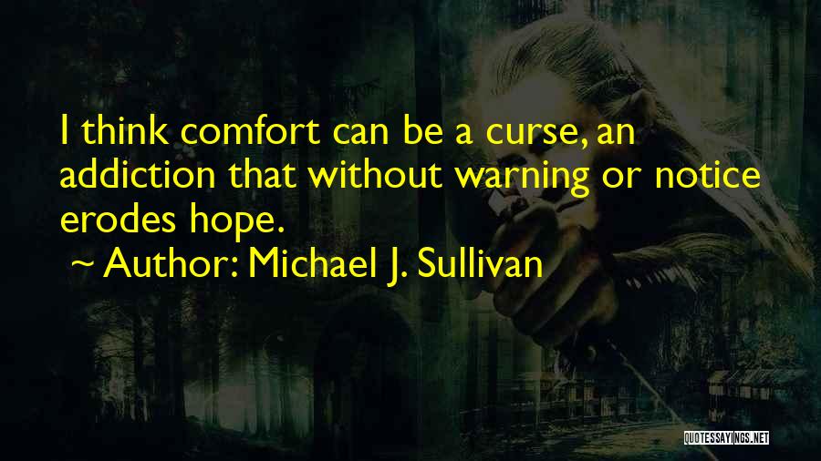 Michael J. Sullivan Quotes 754731