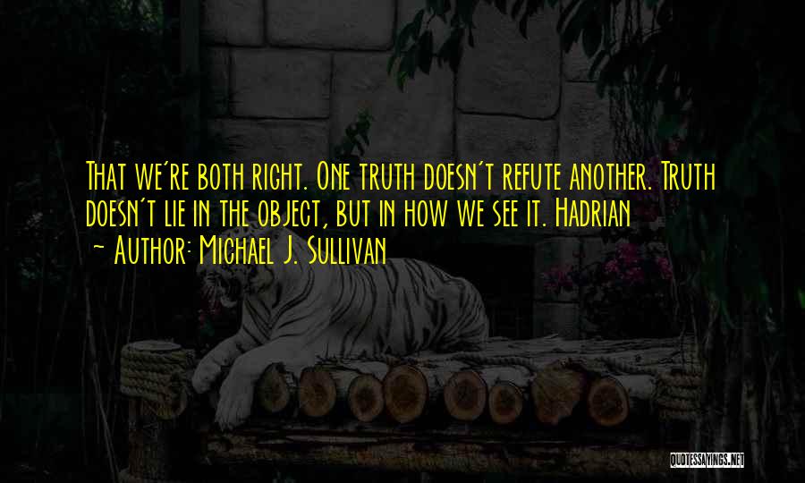 Michael J. Sullivan Quotes 970423