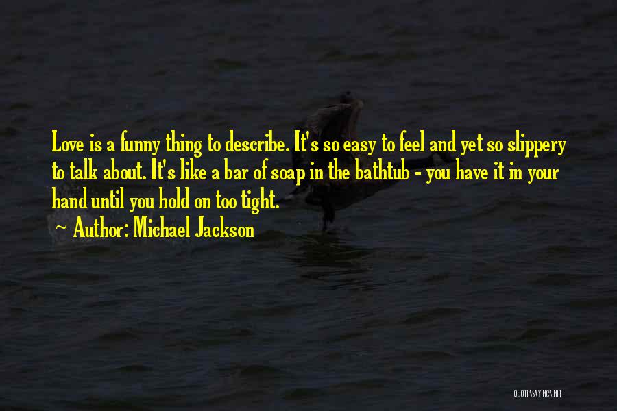 Michael Jackson Quotes 1305011