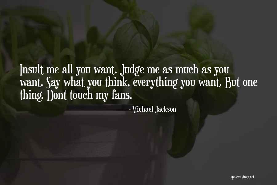 Michael Jackson Quotes 1416670