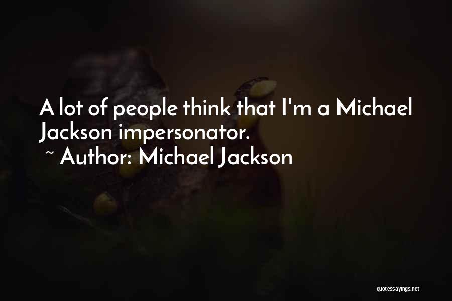 Michael Jackson Quotes 152970