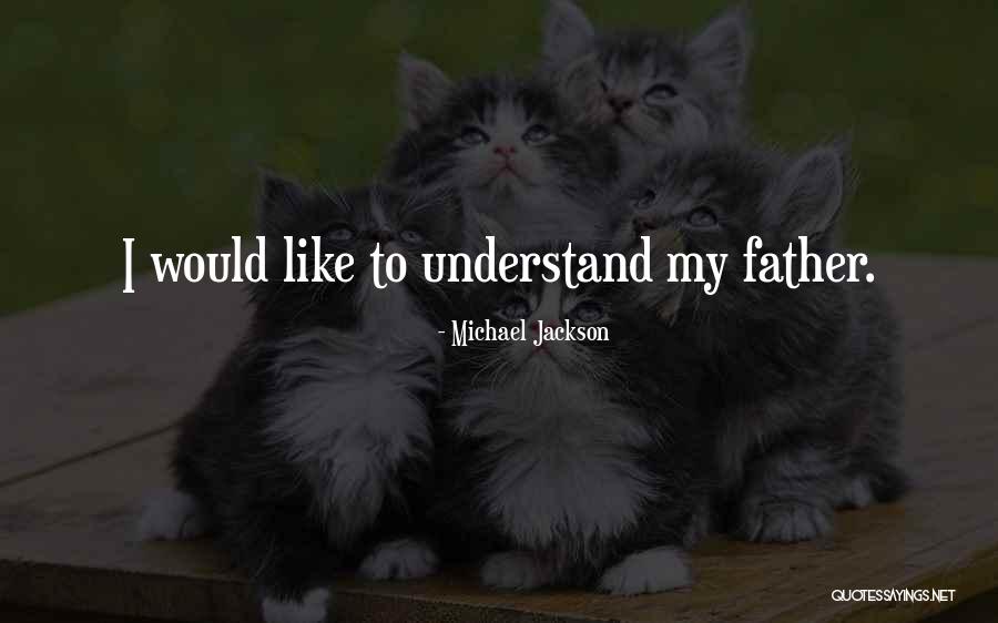 Michael Jackson Quotes 2243076