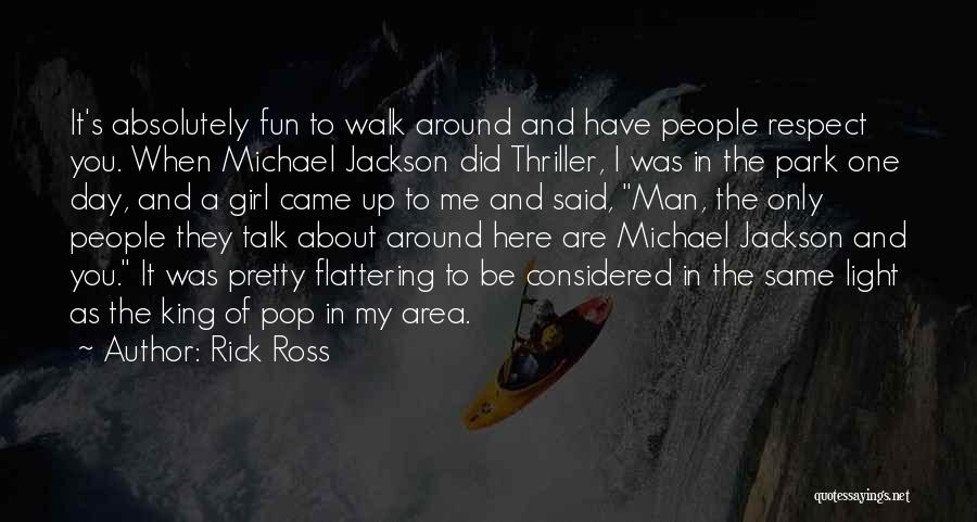 Michael Jackson Thriller Quotes By Rick Ross