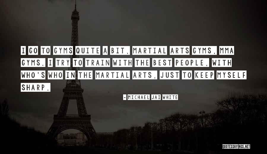 Michael Jai White Quotes 1156794 Michael Jai White Quotes 1156794