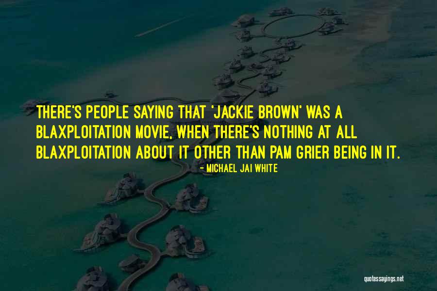Michael Jai White Quotes 1250661 Michael Jai White Quotes 1250661