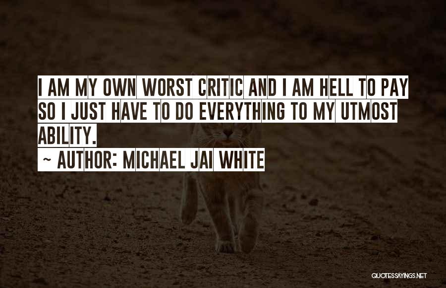 Michael Jai White Quotes 1339002