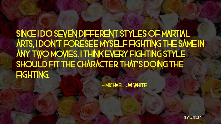 Michael Jai White Quotes 1438675