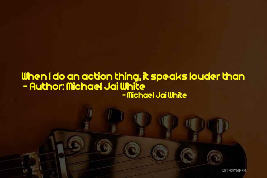 Michael Jai White Quotes 167175 Michael Jai White Quotes 167175