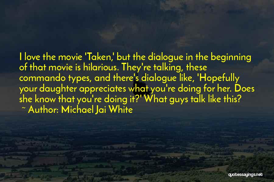 Michael Jai White Quotes 2217843