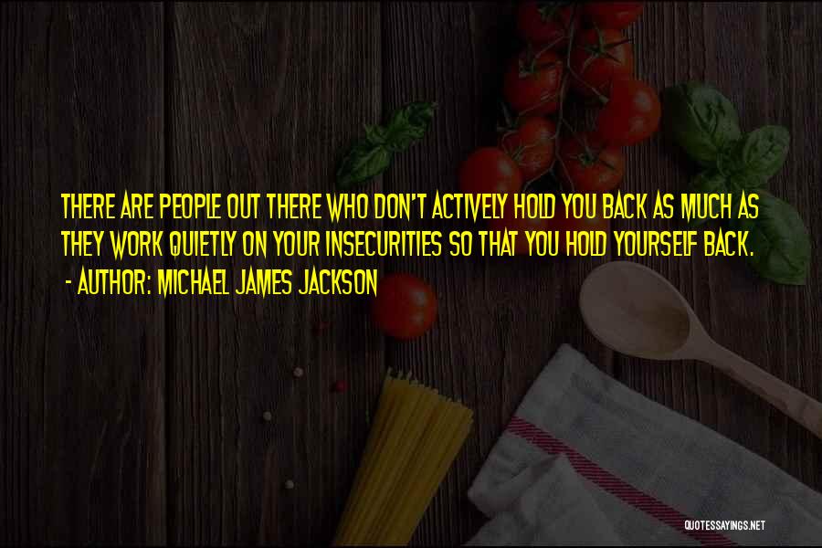 Michael James Jackson Quotes 1549773