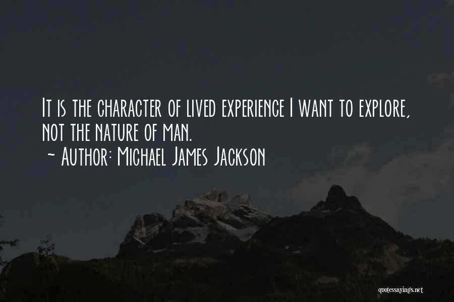 Michael James Jackson Quotes 1774722